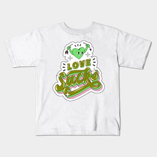 Love Sucks Kids T-Shirt